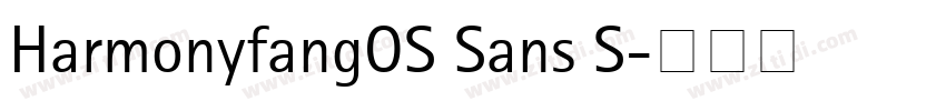 HarmonyfangOS Sans S字体转换